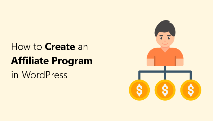 how to create an affiliate program in wordpress